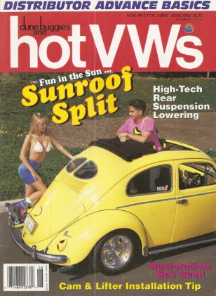 DUNE BUGGIES & HOT VW'S 1992 JUNE - CAMS, LIFTERS & CASES, DROPTOP ‘58 GHIA